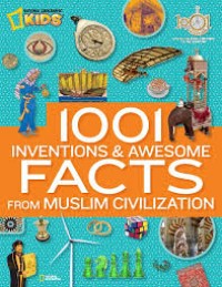 Image of 1001 Inventions & Awesome Facts From Muslim Civilization