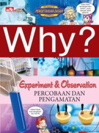 Image of Why? Experiment & Observation (Percobaan dan Pengamatan)