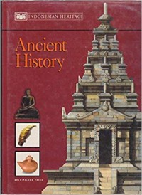 Image of Indonesian Heritage. Volume 1: Ancient History (The Indonesian Heritage Series)