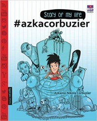 Image of Story Of My Life #azkacorbuzier