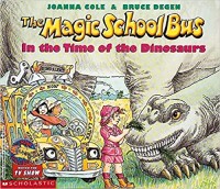 Image of The Magic School Bus in the Time of the Dinosaurs