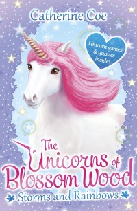 Image of The Unicorns of Blossom Wood: Storms and Rainbows