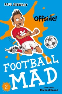 Image of Football Mad: Offside! (Book 2 in the Football Mad series)