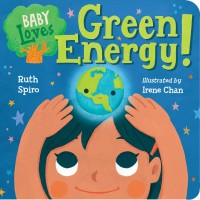 Image of Baby Loves Green Energy! (Baby Loves Science #7)