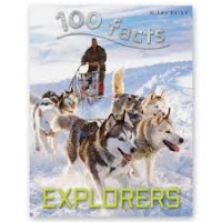 Image of 100 facts: Explorers