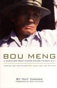 Image of Bou Meng: A Survivor From Khmer Rouge Prison S-21, Justice for the Future Not Just for the Victims by Huy Vannak (2010-05-04)