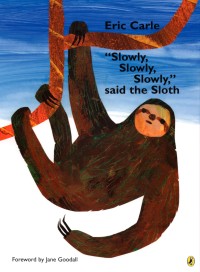Image of Slowly, Slowly, Slowly, Said the Sloth