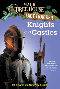 Image of Knights and Castles: A Nonfiction Companion to Magic Tree House #2: The Knight at Dawn