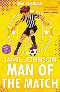 Image of Jamie Johnson: Man of the Match (Jamie Johnson #4)