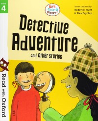 Image of Detective Adventure and Other Stories (Read with Oxford: Stage 4 – Biff, Chip & Kipper)