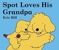 Image of Spot Loves His Grandpa