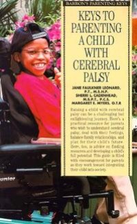 Image of Keys to Parenting a Child With Cerebral Palsy
