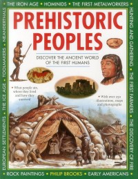 Image of Prehistoric Peoples: Discover the Ancient World of the First Humans
