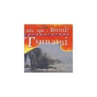 Image of Ada Apa di Bumi? Tsunami: Mengapa Ombak Ini Tinggi Sekali?