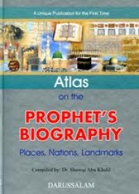 Image of Atlas On The Prophet's Biography: places, nations, landmarks