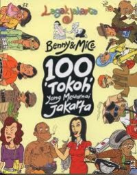 Image of Lagak Jakarta Benny and Mice: 100 Tokoh Yang Mewarnai jakarta