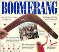 Image of Boomerang: How To Trow, Catch, and Make It