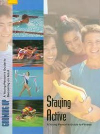 Image of Growing Up Staying Active A Young Person's Guide to Fitness