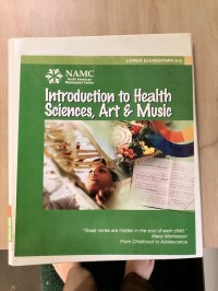 Image of Introduction to Health Science, Art and Music: Lower Elementary 6-9