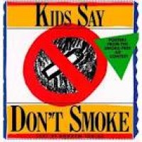 Image of Kids Say Don't Smoke