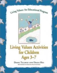Image of Living Values Activities For Children Ages 3-7