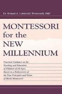 Image of Montessori For The New Millenium
