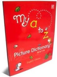 Image of My A to Z picture dictionary: english - chinese