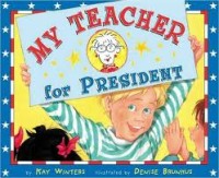 Image of My Teacher For President