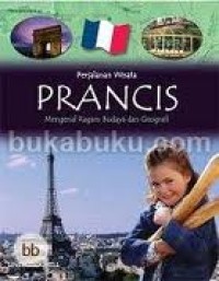 Image of Perjalanan Wisata Prancis Mengenal Ragam Budaya dan Geografi