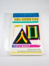 Image of Petunjuk Praktis Memahami Tanda Berhuruf Kanji Bagian 1