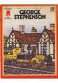 Image of Pustaka Dasar Seri Biografi: George Stephenson