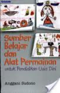Image of Sumber Belajar dan Alat Permainan: Untuk Pendidikan Anak Usia Dini