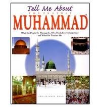 Image of Tell Me About The Prophet Muhammad