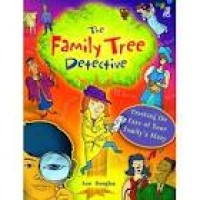 Image of The Family Tree Detective: cracking the case of your familys story