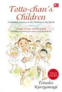 Image of Totto Chan's Children: a goodwill Journey to the children of the world