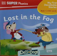 Image of My First Decodable Stories Book 1: Lost in the Fog CVCC Words