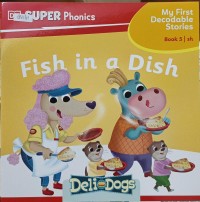 Image of My First Decodable Stories Book 5: Fish in a Dish (sh Words)