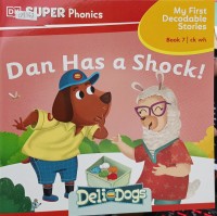 Image of My First Decodable Stories Book 7: Dan Has a Shock!(ck wh Words)
