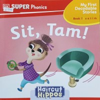 Image of My First Decodable Stories Book 1: Sit, Tam! (s a t i m Words)