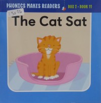 Image of Phonics Makes Readers Learn to Read: The Cat Sat Book 11