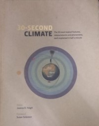 Image of 30-Second Climate: The 50 Most Topical Features, Measurements and Phenomena, Each Explained in Half a Minute