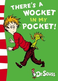 Image of There's a Wocket in My Pocket!