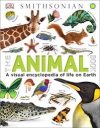 Image of The Animal A Visual Encyclopedia of Life on Earth
