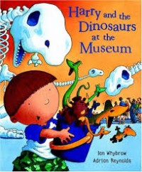 Image of Harry ang the Dinosaurus at the Museum