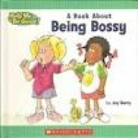 Image of A Book About Being Bossy