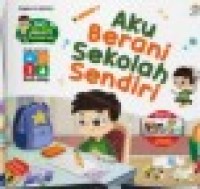 Image of Aku Berani Sekolah Sendiri