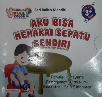 Image of Aku Bisa Memakai Sepatu Sendiri