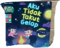 Image of Aku tidak takut gelap