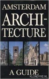 Image of Amsterdam Architecture A Guide