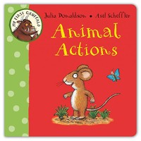 Image of Animal Actions: My First Gruffalo